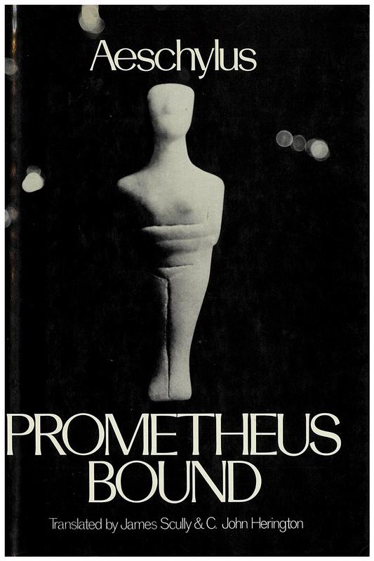 Prometheus bound / translated by James Scully and C. J. Herington cover