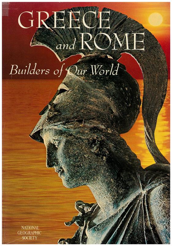 Greece and Rome : builders of our world / [edited by Merle Severy] cover