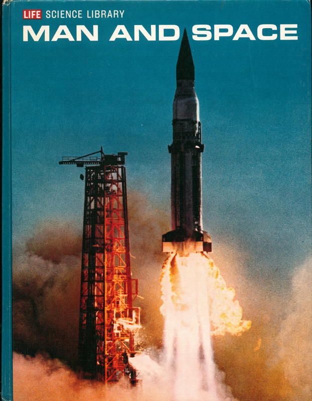 Man and space / by Arthur C. Clarke and the editors of Time-Life Books cover