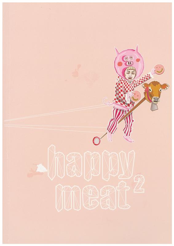 Happy meat drawing anthology #2 / Six_a Artist Run Initiative cover