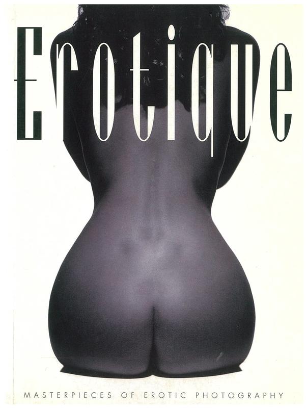 Erotique : masterpieces of erotic photography cover