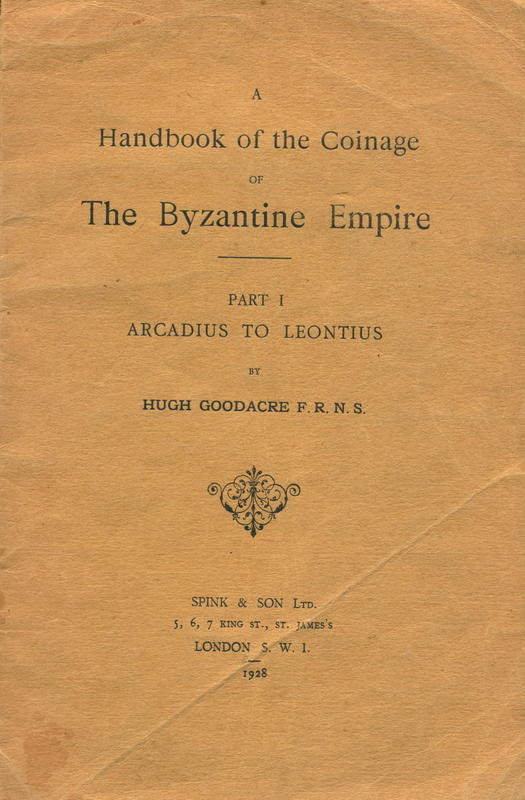 A handbook of the coinage of the Byzantine Empire : part I : Arcadius to Leontius cover