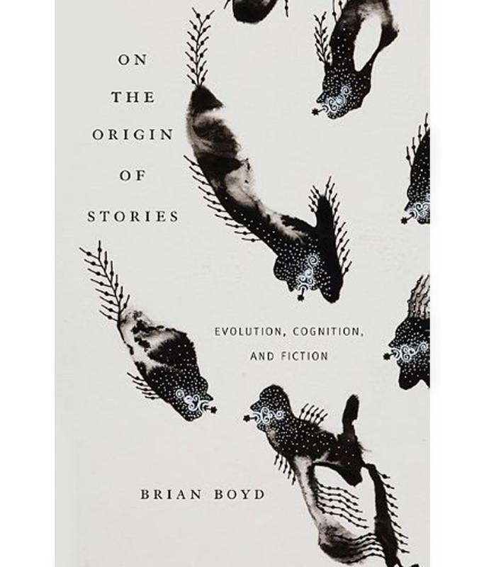 On the origin of stories : evolution, cognition and fiction / Brian Boyd cover