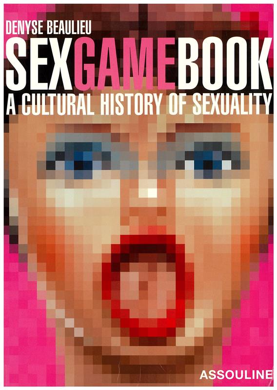 Sex game book : a cultural history of sexuality cover