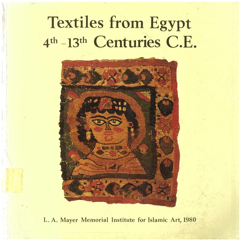 Textiles from Egypt : 4th - 13th Centuries CE cover