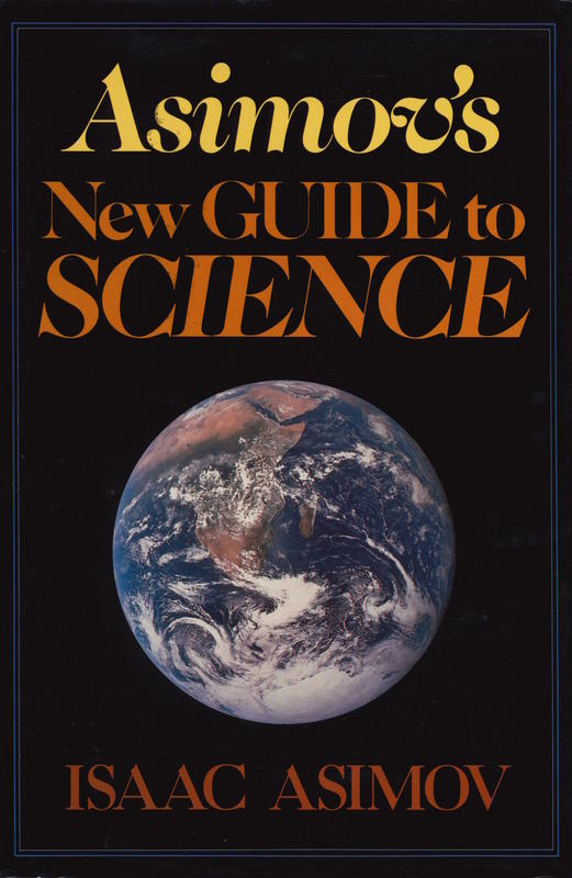 Asimov's new guide to science / Isaac Asimov cover
