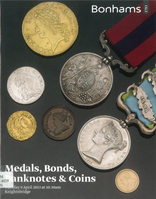 Medals, bonds, banknotes and coins : Tuesday 9 April 2013 at 10.30am, Knightsbridge, London / Bonhams 1793 Limited cover