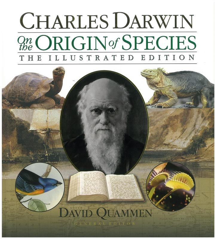 On the origin of species : the illustrated edition / Charles Darwin ; edited by David Quammen cover