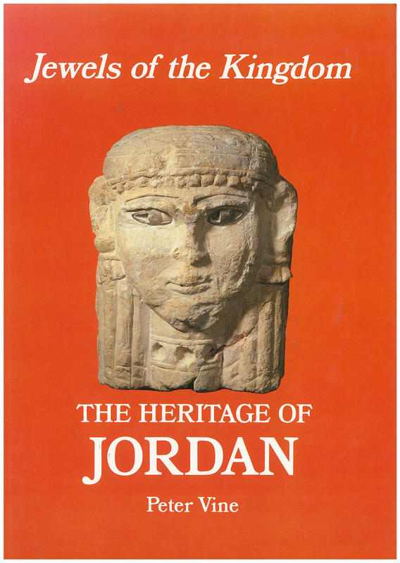 Jewels of the kingdom : the heritage of Jordan / Peter Vine cover