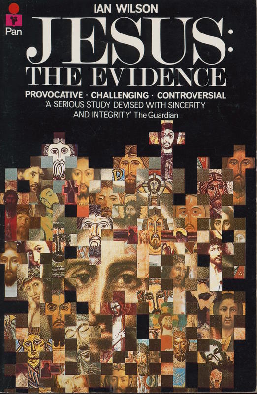 Jesus : the evidence / Ian Wilson cover