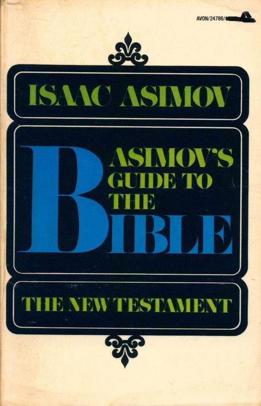 Asimov's guide to the Bible : volume two : the New Testament cover