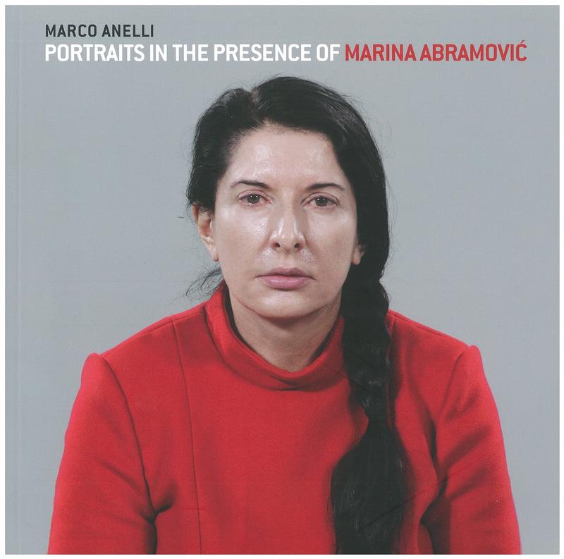Portraits in the presence of Marina Abramovic cover
