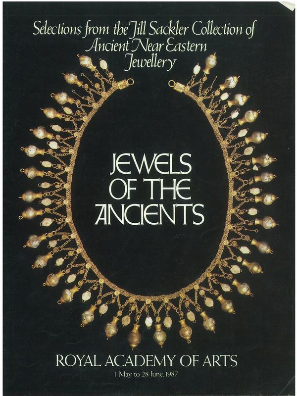 Jewels of the ancients : selections from the Jill Sackler Collection of ancient Near Eastern jewellery / [catalogue by Trudy S. Kawami ; preface by Jill Sackler] cover