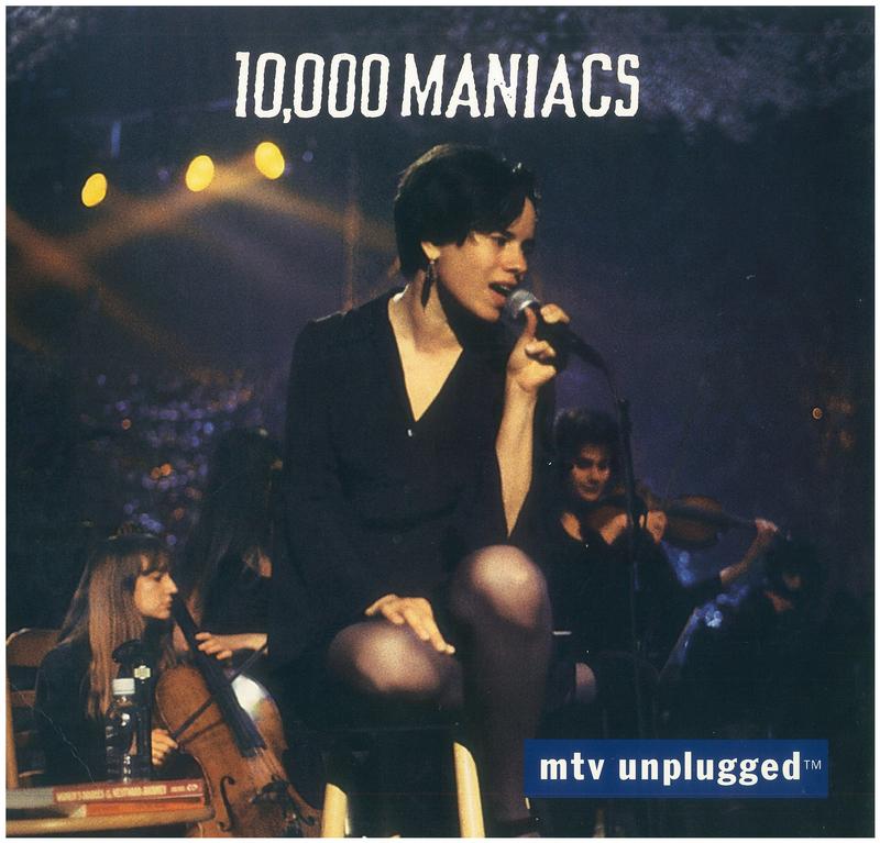 10,000 Maniacs :  MTV unplugged / directed by Milton Lage cover