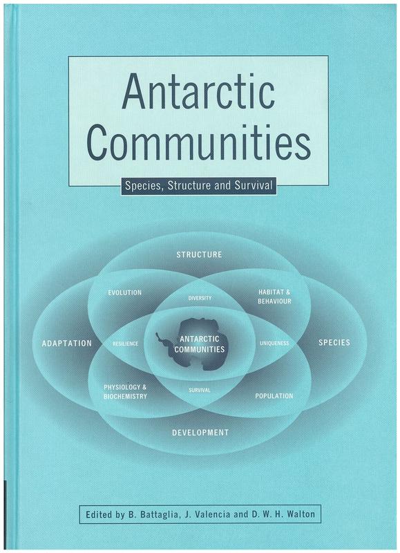 Antarctic communities : species, structure and survival / [edited by] B. Battaglia, J. Valencia, D. Walton cover