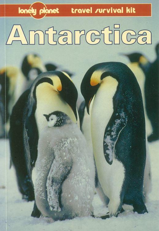 Antarctica : a Lonely Planet travel survival kit / Jeff Rubin cover