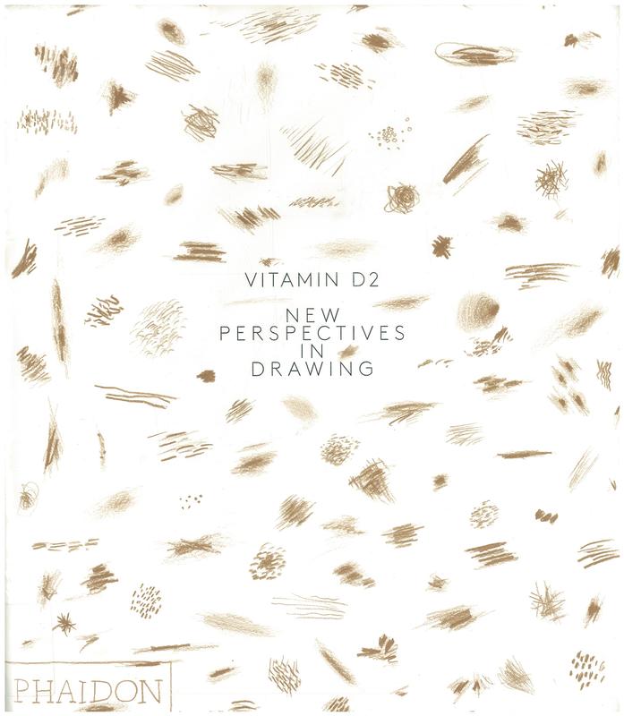 Vitamin D2 : new perspectives in drawing / [edited by Matt Price] cover
