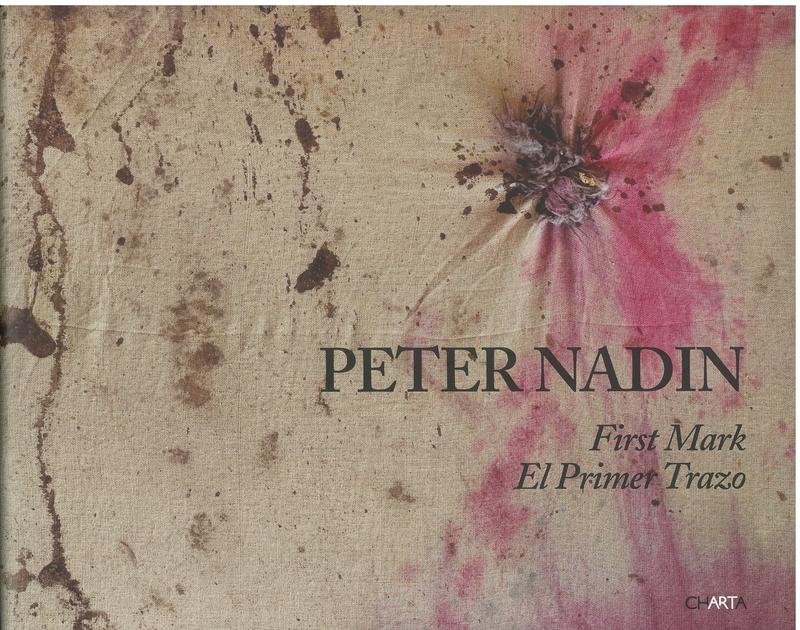 Peter Nadin : first mark = el primer trazo / Peter Nadin cover
