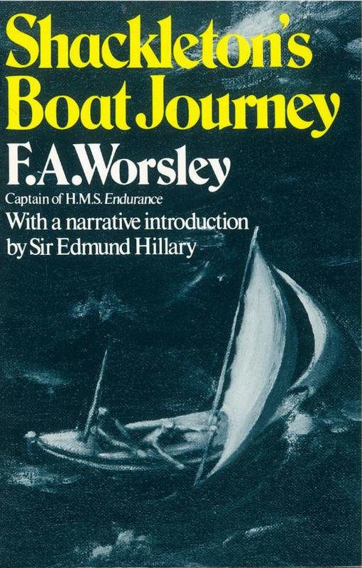 Shackleton's boat journey / F. A. Worsley ; narrative introduction by Sir Edmund Hilary cover