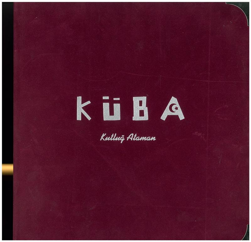 Kuba / Kutlug Ataman cover