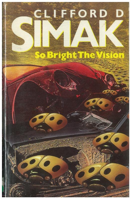 So bright the vision / Clifford D. Simak cover