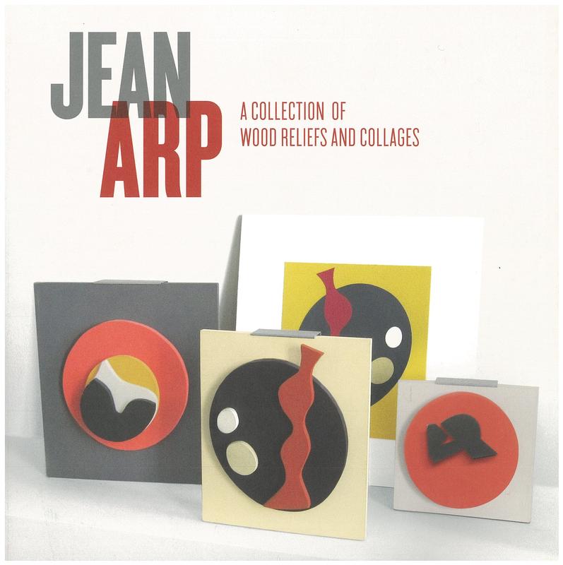 Jean Arp : a collection of wood reliefs and collages cover