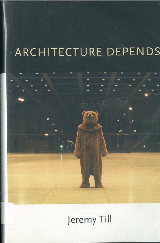 Architecture depends / Jeremy Till cover