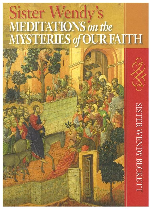 Sister Wendy's meditations on the mysteries of our faith cover