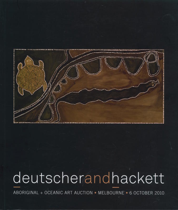 Aboriginal and Oceanic art auction : lots 1-221 important Aboriginal art and selected Oceanic artefacts : Melbourne, 6 October 2010 / Deutscher and Hackett cover