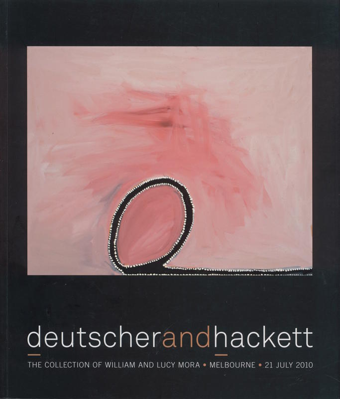 The collection of William and Lucy Mora, and the property of various vendors : Lots 1 - 162, Melbourne, 21 July 2010 / Deutscher and Hackett cover