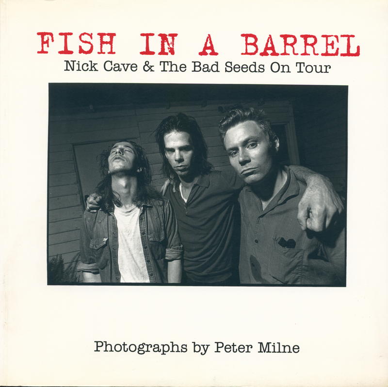 Fish in a barrel : Nick Cave & The Bad Seeds on tour cover