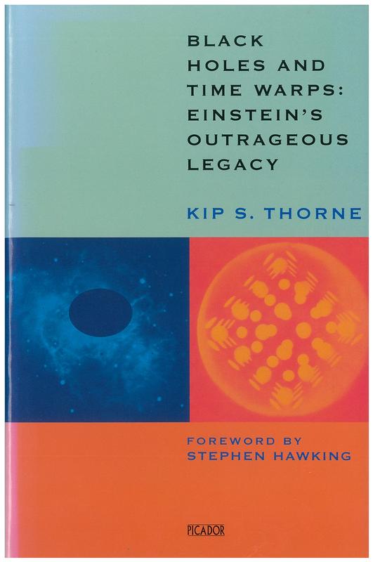 Black holes and time warps : Einstein's outrageous legacy cover