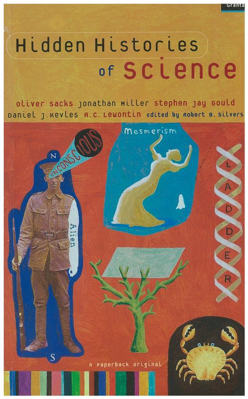 Hidden histories of science / Edited by Robert B. Silvers cover