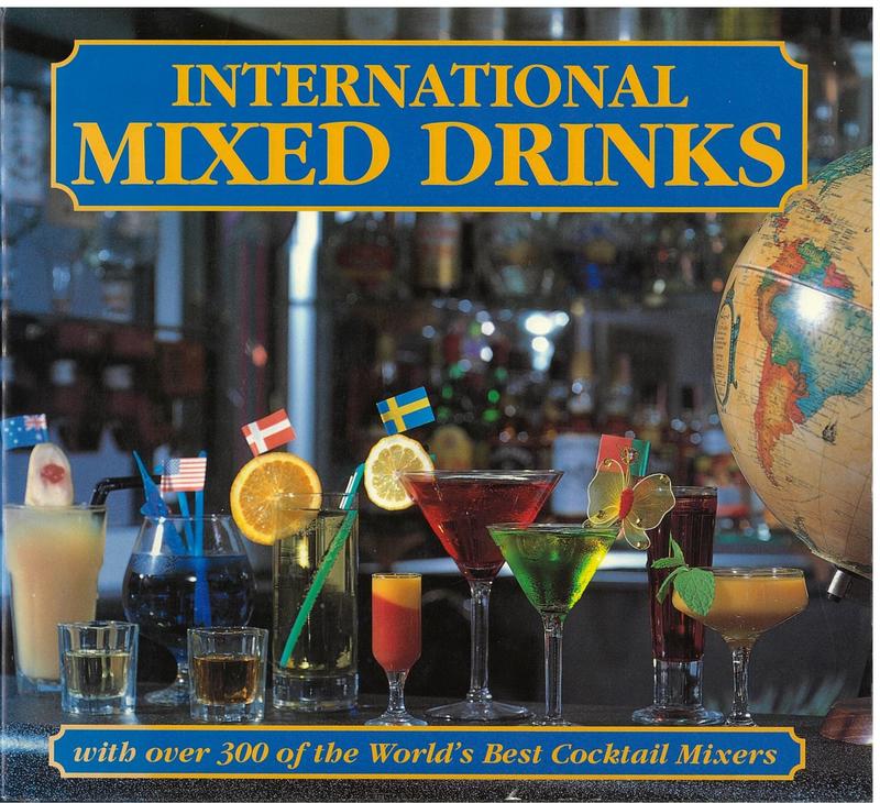 International mixed drinks / [Marc Phillips] cover