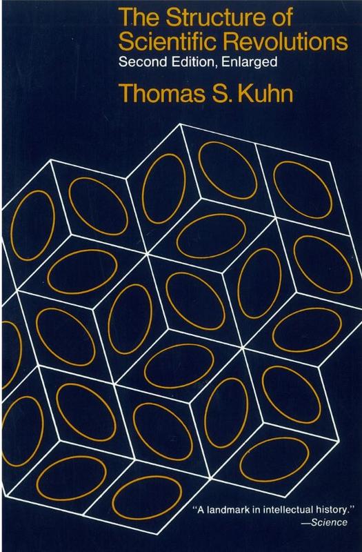 The structure of scientific revolutions / Thomas S. Kuhn cover