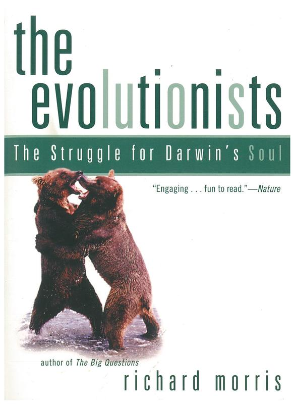 The evolutionists : the struggle for Darwin's soul cover