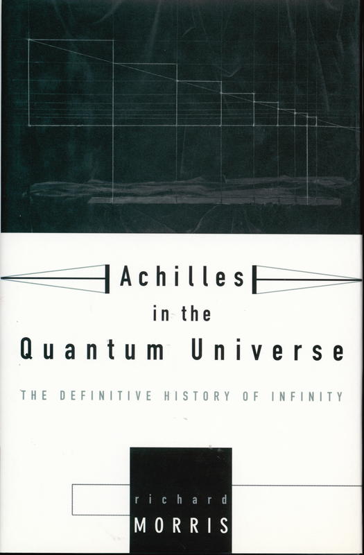 Achilles in the quantum universe : the definitive history of infinity cover