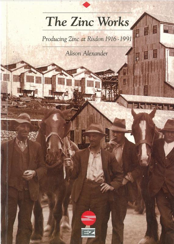 The zinc works : producing zinc at Risdon 1916-1991 / Alison Alexander cover