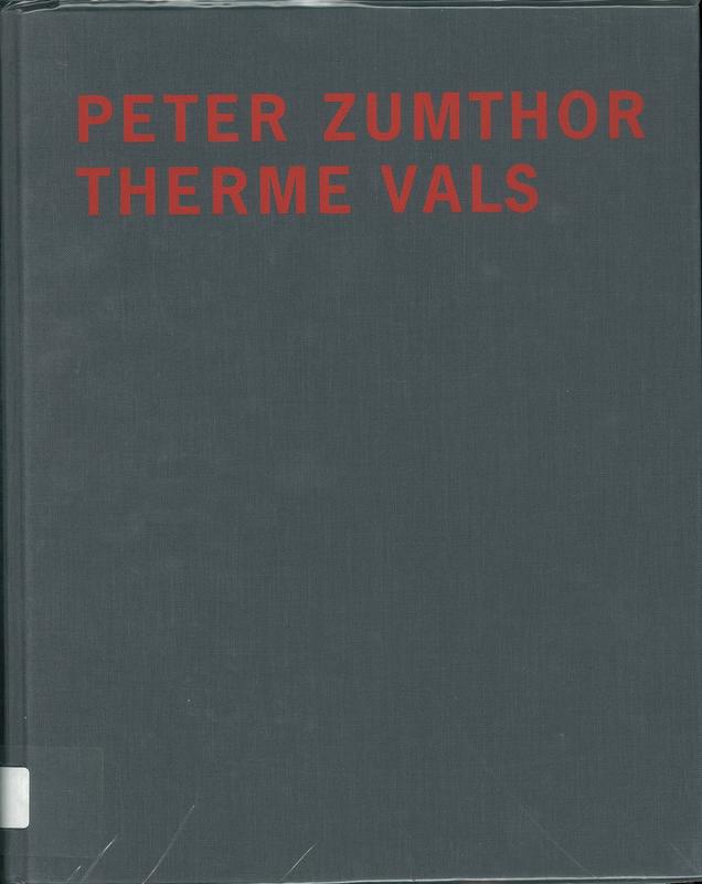 Peter Zumthor : therme vals cover