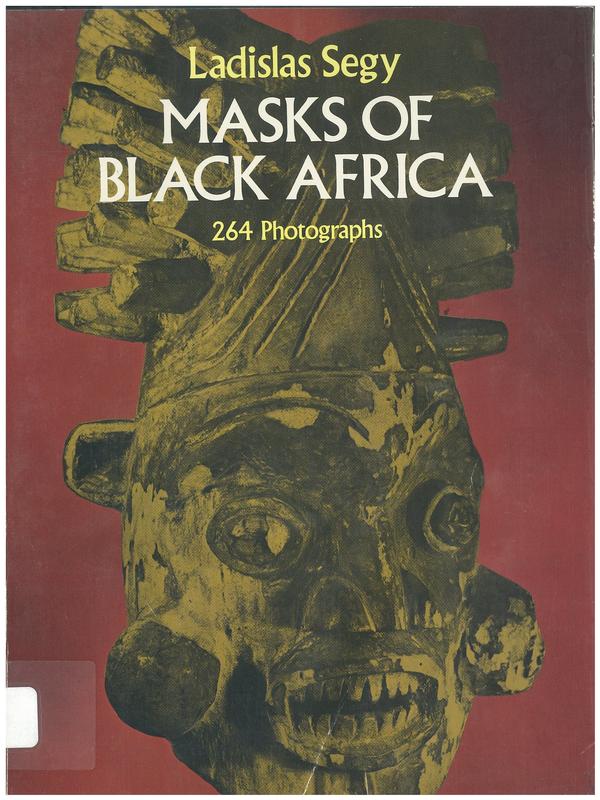 Masks of Black Africa / Ladislas Segy cover
