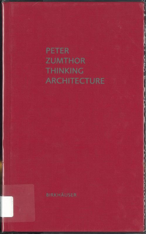Peter Zumthor : thinking architecture cover