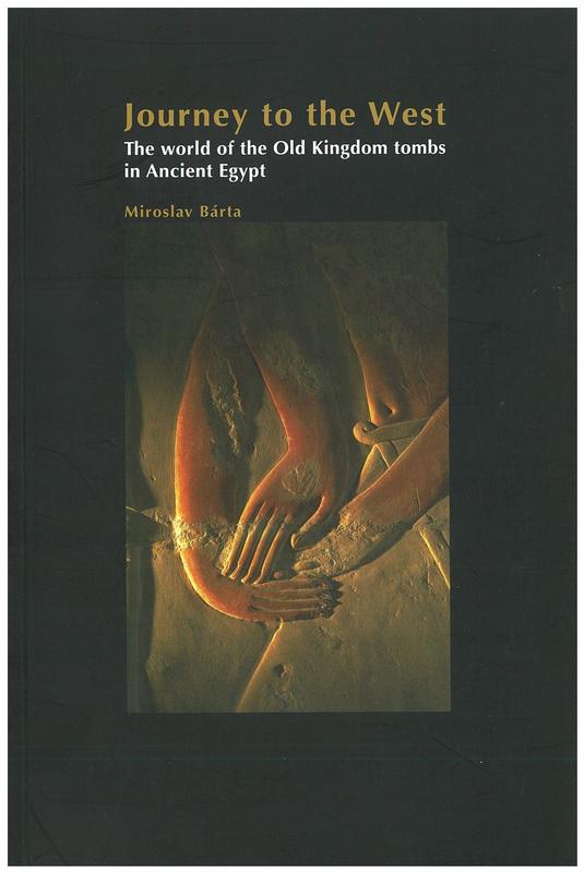 Journey to the west : the world of the Old Kingdom tombs in Ancient Egypt cover