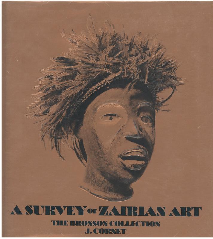 A survey of Zairian art : the Bronson Collection / Joseph Cornet cover