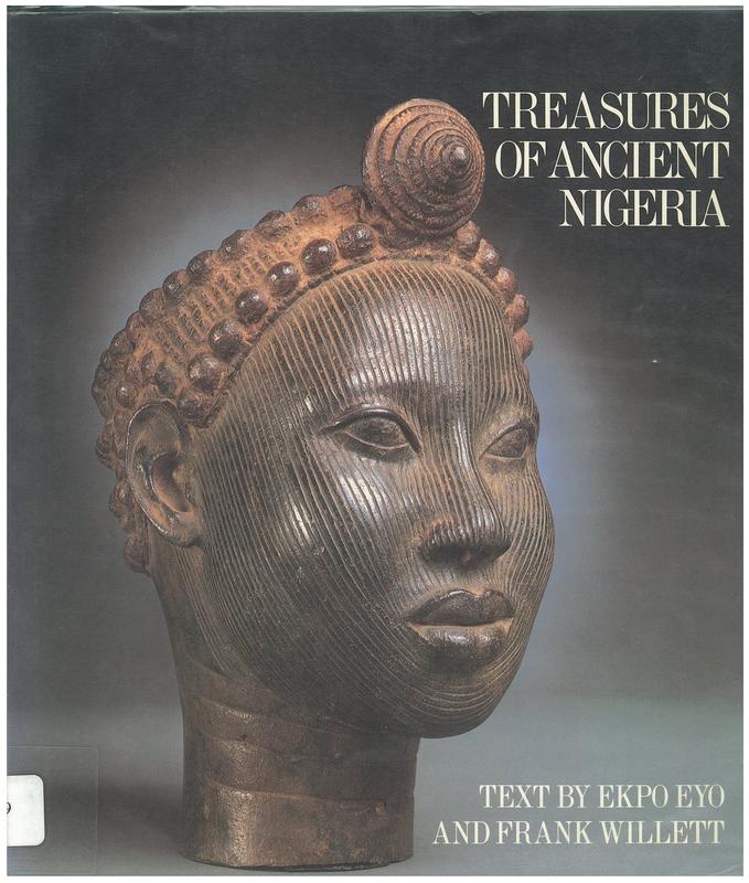 Treasures of ancient Nigeria / Ekpo Eyo & Frank Willett cover