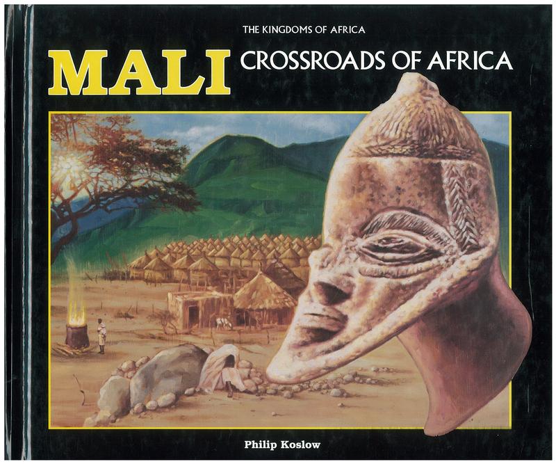 Mali : crossroads of Africa cover