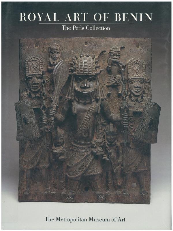 Royal art of Benin : the Perls Collection in the Metropolitan Museum of Art / Kate Ezra cover