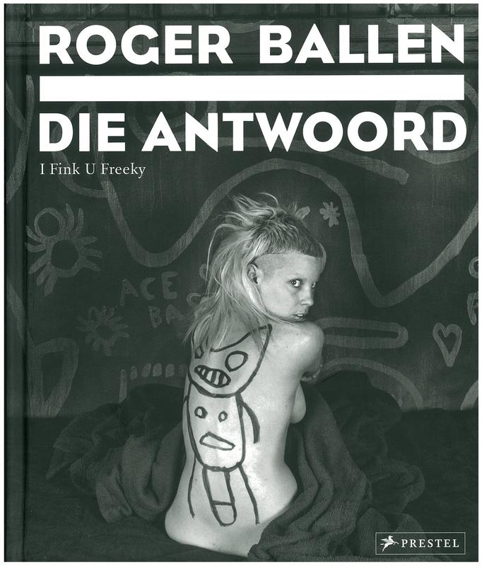 Roger Ballen : Die Antwoord : I fink u freeky cover