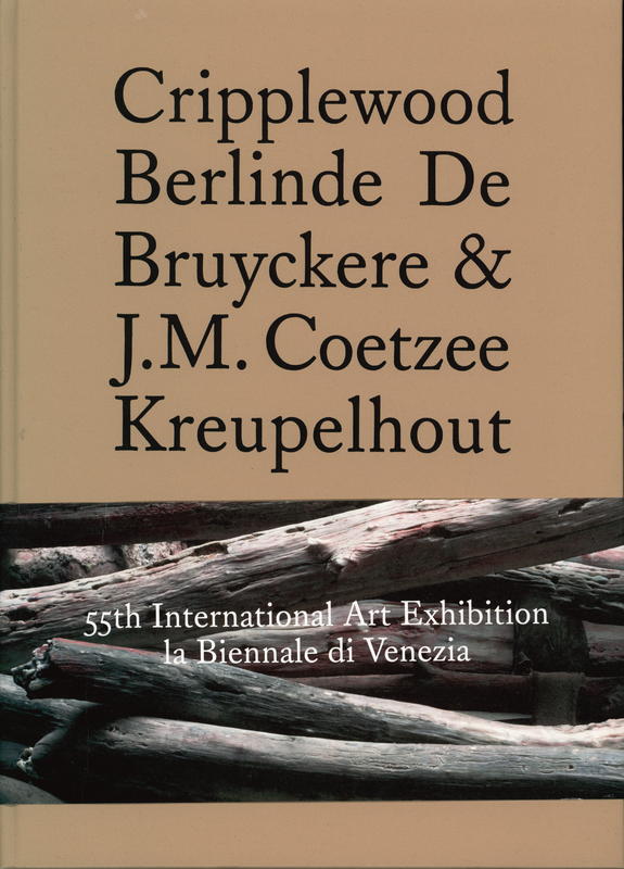 Cripplewood / Berlinde De Bruyckere and J. M. Coetzee cover