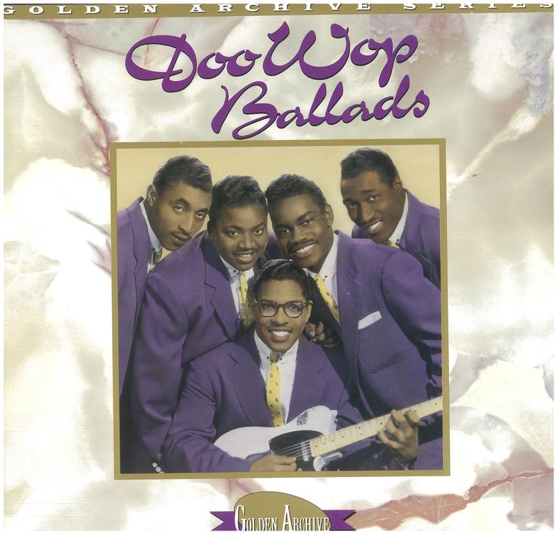 Golden archive series : Doo wop ballads / Various artists cover