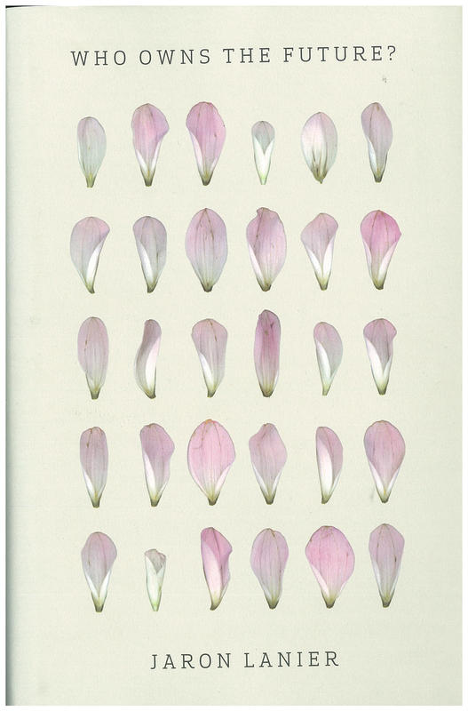 Who owns the future? / Jaron Lanier cover